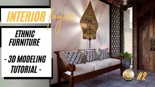 3D Modeling | Sketchup Ethnic Furniture Tutorial #2