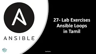 Ansible in Tamil - 27-Lab-Ansible Loop with items  | Ansible DevOps Tutorial with English Subtitle