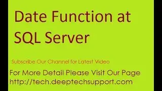 DeepTechSupport : Step By Step SQL Server Lesson 9 DateAdd Function