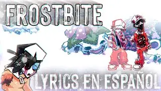[FROSTBITE] Lyrics en español - Friday Night Funkin Hypno´s Lullaby v2 Snow in Mt. Silver - Gold Red