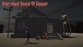 Siren Head: Sound Of Despair 2020