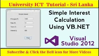 Simple Interest Calculation Using VB.NET | University ICT Tutorials |  Past paper Question - 2022