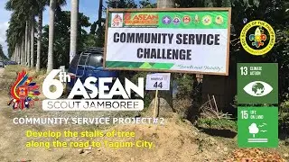 COMMUNITY SERVICE PROJECT#2 (Thai Scouts)