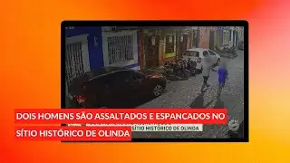 Dois homens são assaltados e espancados no Sítio Histórico de Olinda