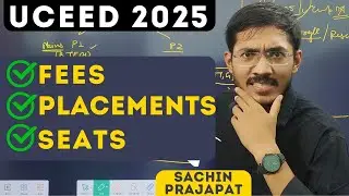 UCEED 2025 Fees, Seats & Placements | Safal Together | Sachin Prajapat