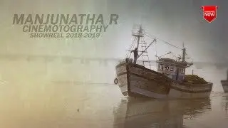 || Manjunatha R || Cinemotography || Showreel || 2018-2019 ||