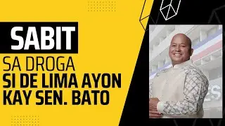 SABIT SA DROGA SI DATING SENADOR DE LIMA AYON KAY SENANADOR BATO DELA ROSA.