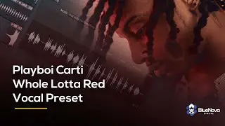 👨‍🚀 How to Sound Like Playboi Carti | Whole Lotta Red (Vocal Preset)