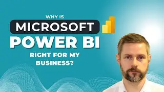 Why is Power BI right for my business?