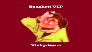 Spaghett (VIP) - Vishydeenu [Melodic Dubstep]