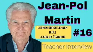 Jean-Pol Martin Interview - Learning by Teaching / Lernen durch Lehren