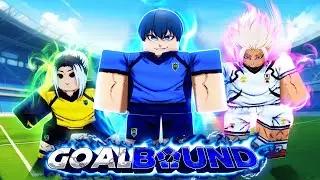 GOALBOUND Is The New BEST Roblox BLUE LOCK Game... (2025)