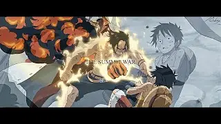 the summit war - one piece [AMV/Edit]