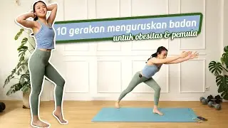 10 gerakan menguruskan badan! Cocok untuk Obesitas/ Pemula
