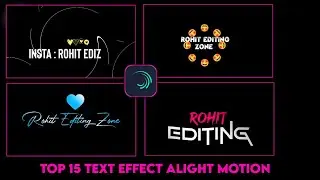 Top 15 🔥 Text Effect Alight Motion ll Alight Motion Tutorial ll Text Animation Alight Motion