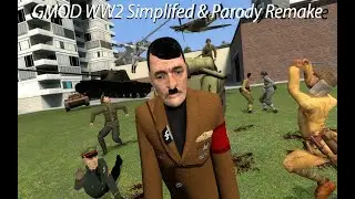 Gmod WW2 simplified and parody Remake!