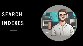 Search Indexes | System Design | High Level Design