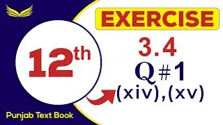 12 Math | Ch # 3 | (integration)  | Ex # 3.4 | Question # 1 (xiv,xv) | book page 144 in urdu / hindi
