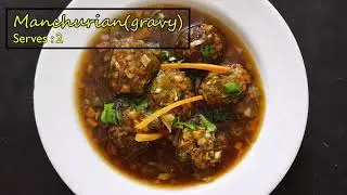 Veg manchurian with gravy | Manchurian with gravy recipe | Gravy manchurian | Wet manchurian recipe