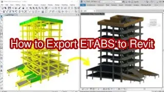 How to Export ETABS to Revit