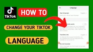 How to change your TikTok language 
