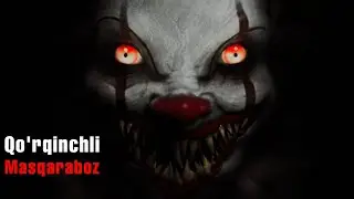 Qo'rqinchli Kloun | Qotil Masqaraboz | Mistik Hikoya