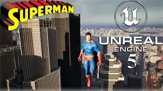 Superman in Unreal Engine 5  - Free Roam