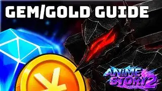 Updated BEST WAY To Farm Gems/Gold For Beginners/Pros in Anime Story 2!! (Roblox)