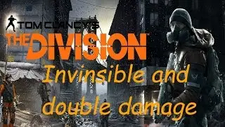 Invincibility and double damage [The Division] [Smart Cover] [glitch]