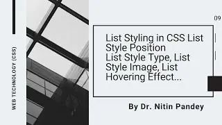 Lecture 9 List Styling, List Style Type, List Style Image, List Style Position, List Hovering Effect