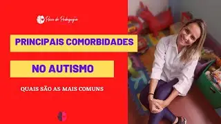 Principais Comorbidades no Autismo