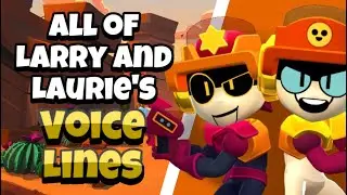 All of Larry and Lawries Voice Lines | Brawl Stars