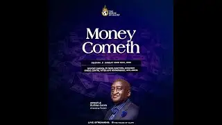 SUNDAY 23RD JULY 2023 ||MONEY COMETH