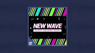 New Wave Twitch Alert Sounds Pack