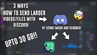 How To Send Larger Videos/Files on Discord!!
