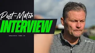 Post-Match Interview | Cotterill after win over Braintree