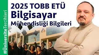 TOBB ETÜ Bilgisayar Mühendisliği Mezunları ne yapıyor? (2025)