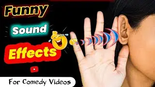 Funny Sound Effects For Comedy Video 🤣 | Copyright Free Sound Effects | No Copyright ©️.