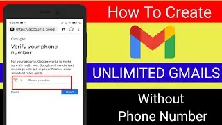 Create Gmail Without Phone Number  - How To Make Gmail Account Without Phone Number