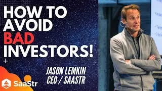 An 8 Point Checklist to Avoid Raising from a Bad VC Investor with SaaStr Founder Jason Lemkin