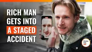 Rich Man Gets Into A Staged Accident | 
