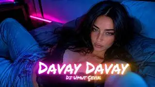 Dj Umut Çevik - Davay Davay ( Club Remix ) TikTok Remix