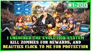 I Unlocked the Evolution System: Killing Zombies Grants Rewards, and Beauties Rush to Me for Safety!