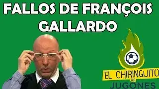Todos Los Fallos De Fraçois Gallardo Sobre Fichajes