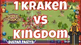 1 Kraken vs Kingdom - Rise of Kingdoms