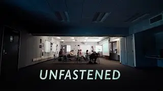 UNFASTENED - Short Film