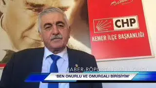 CHP KEMER İLÇE BAŞKANI HÜSNÜ ÜNAL'DAN MUSTAFA GÜL'E MESAJ!