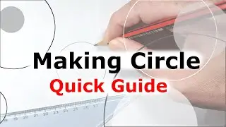 Making Circle without template / Quick Guide