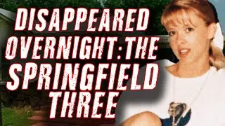3 Ladies VANISHED From Their Home One Night, Never To Be Seen Again!