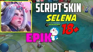 Script skin selena Epik 18+